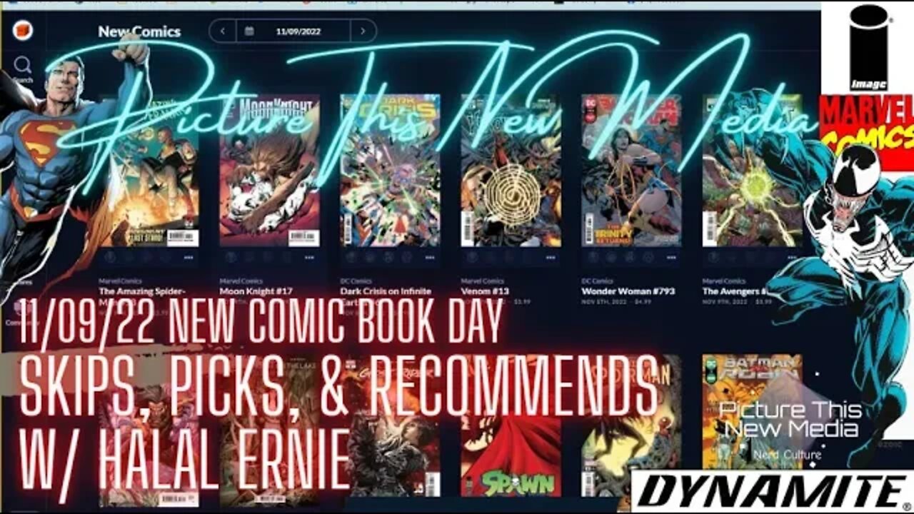 11/09/22 New Comic Book Day Skip Its, Pick Its, & Recommendations | PTNM (live w/ glitches, sorry)