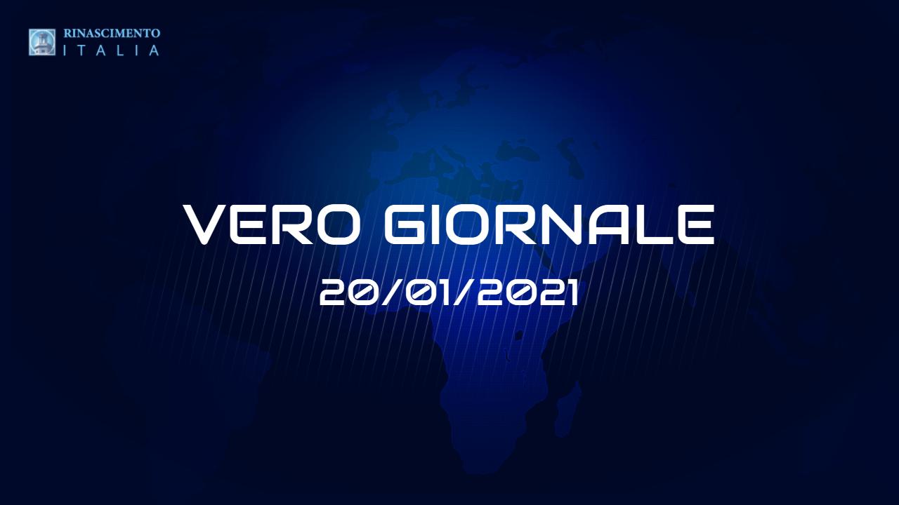 VERO-GIORNALE, 20.01.2021 - Il telegiornale di Rinascimento Italia