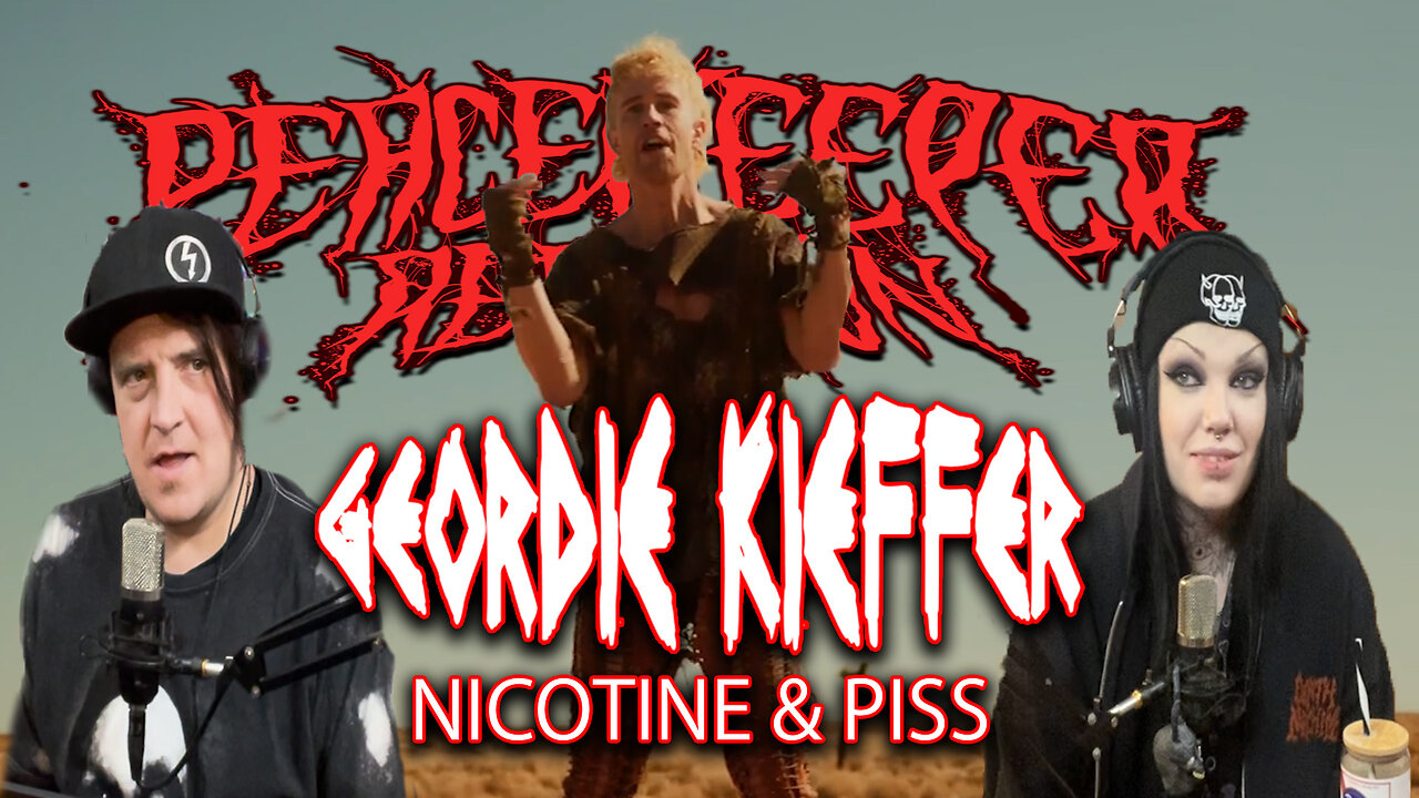 GEORDIE KIEFFER - Nicotine & Piss