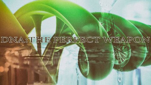 Bowne Report: DNA The Perfect Weapon