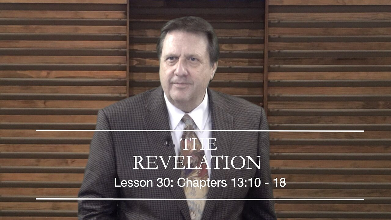 REVELATION LESSON 31 Dr Jim Hastings