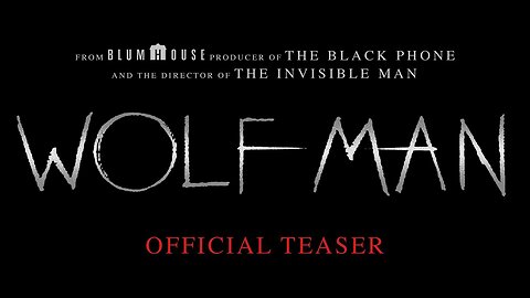 Wolf Man - Official Teaser Trailer