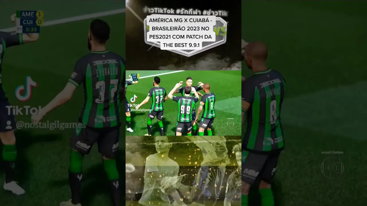 AMÉRICA MG X CUIABÁ BRASILEIRÃO 2023 QUARTA RODADA NO PES2021 COM PATCH DA THE BEST 9.9.1