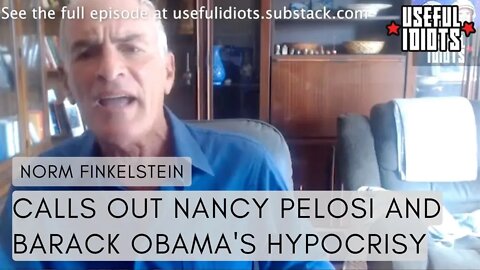 Norm Finkelstein Schools Nancy Pelosi on Left History