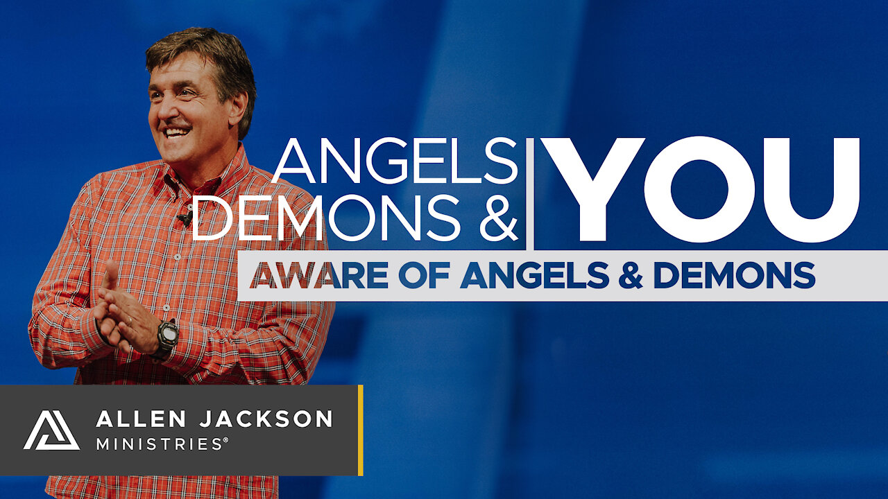 Angels, Demons & You — Discernment — Aware of Angels and Demons