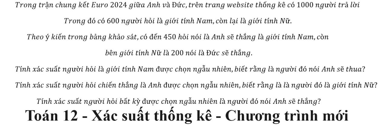 Toán 12: Chương trình mới: Xác suất thống kê: Trong trận chung kết Euro 2024 giữa Anh và Đức,