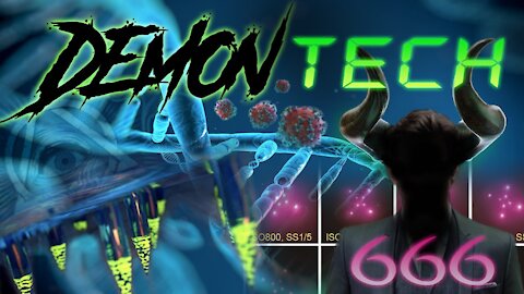 DEMON TECH: Devil DNA, Lucifer Bloodlines & Hellish Hybrids