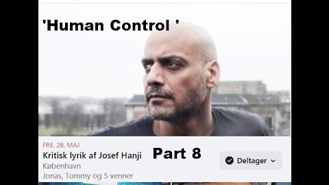 Josef Hanji Part 8 “Human Control (Covis-19 Plandemi)” [28.05.2021]