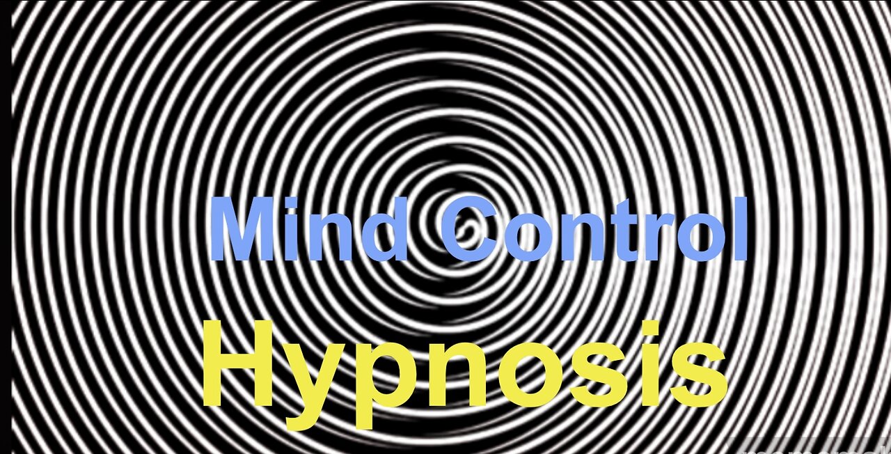 Hypnosis and Mind Control