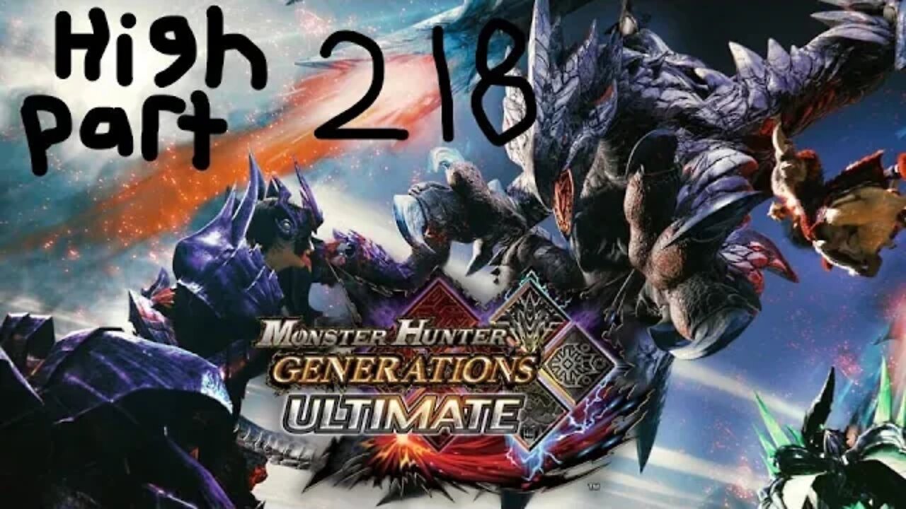 monster hunter generations ultimate high rank 218