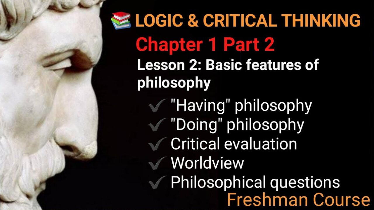 LOGIC AND CRITICAL THINKING | Chapter 1 Part 2