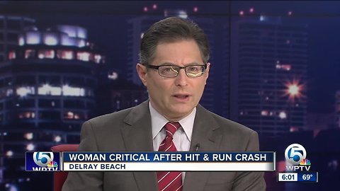 Woman in critical condition after hit and run crash in Delray Beach