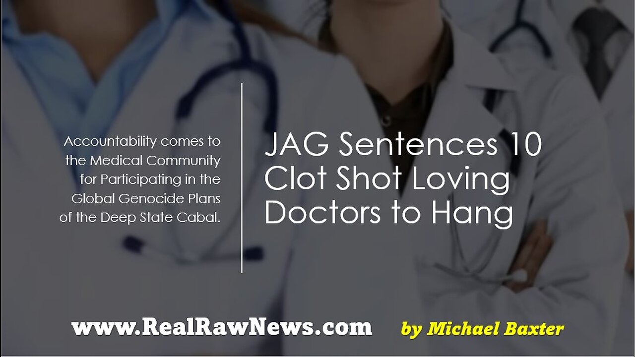 JAG Sentences 10 Clot Shot Loving Doctors to Hang