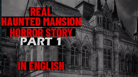 Real Horror Spooky Mansion Story | Real Scary Story | Part 1 | Rana Zoraiz Naeem