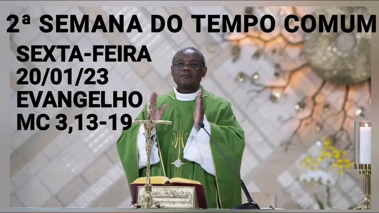 Homilia de Hoje | Padre José Augusto | 20/01/23 Sexta-feira