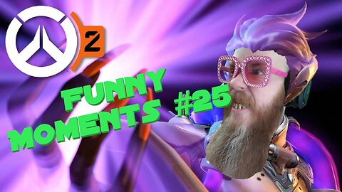 Overwatch 2 Funny Moments #25