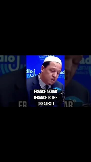 French "Imam" -- France Akbar 🤮 instead of Allahu Akbar
