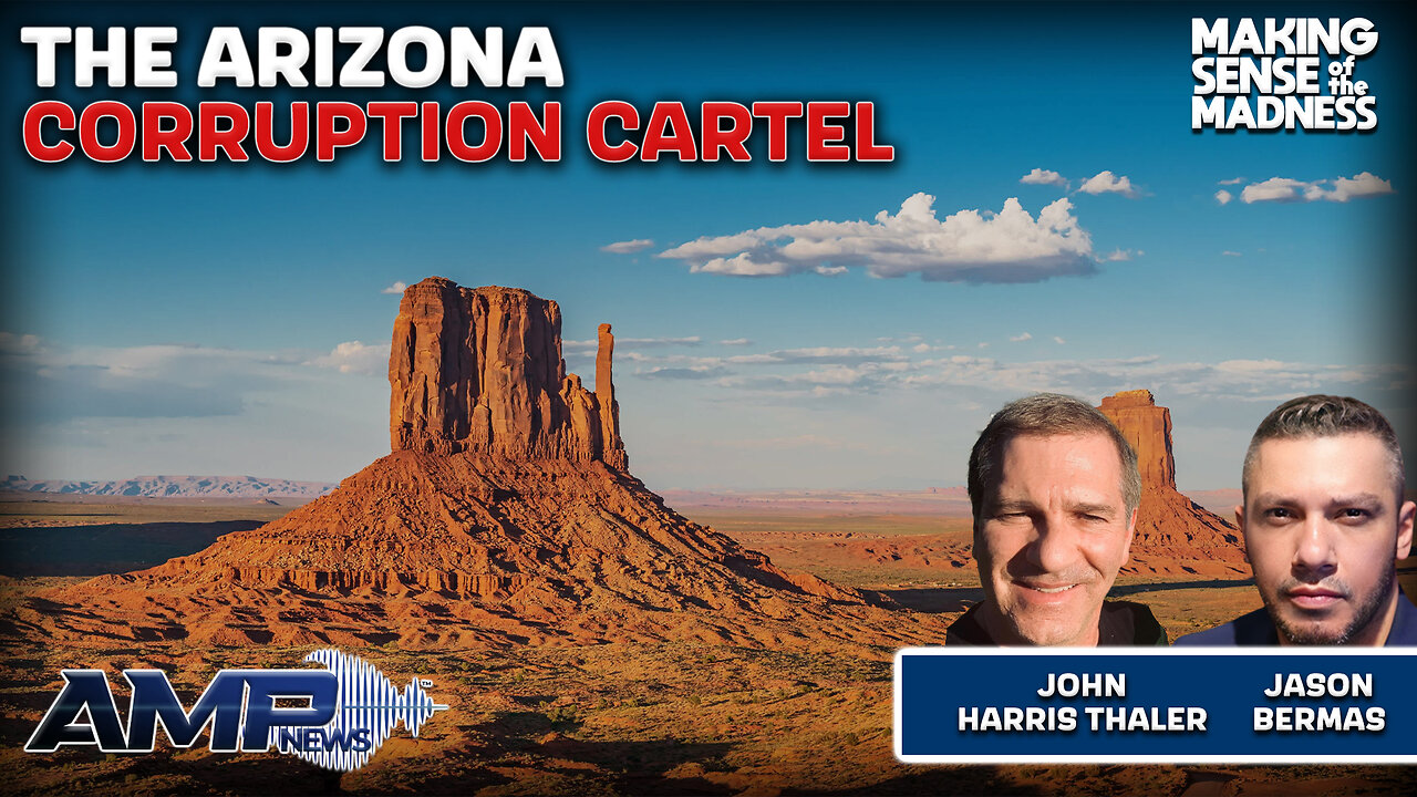 The Arizona Corruption Cartel With John Harris Thaler | MSOM Ep. 863