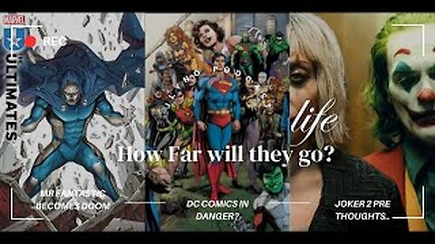 Marvel Ultimates Issue 4, Joker 2 Pre Thoughts, Green Lantern News, How Can DC Comics Recover?