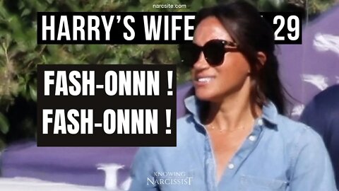 Harry´s Wife 102.29 Fash-Onnnn ! (Meghan Markle)