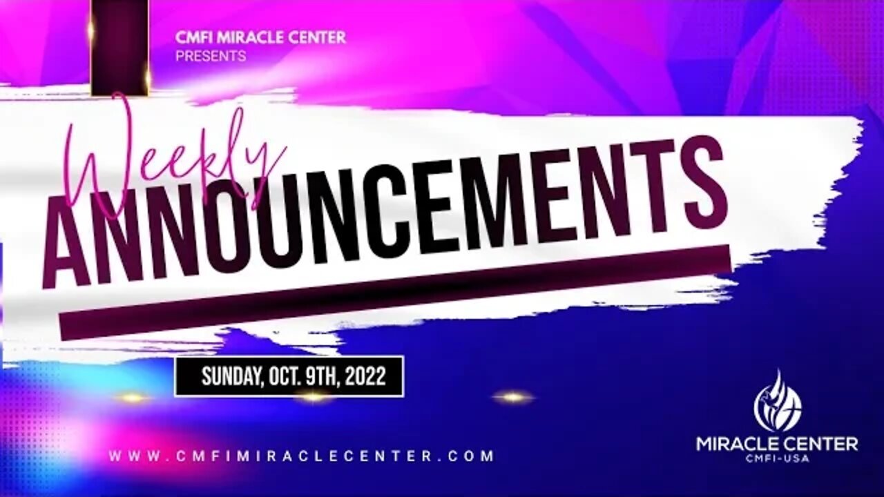 Miracle Center Announcements: October 9, 2022