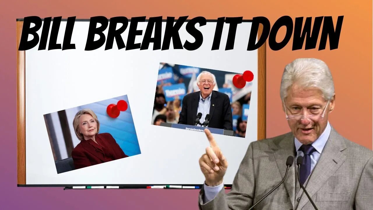 Bill Clinton Breaks Down Hillary vs. Bernie