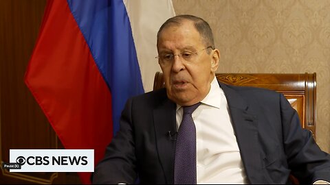 CBS News: Lavrov says U.S. is wrong about ending Ukraine war