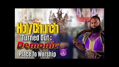 Holy Church Turned Out_ Demonic 👿 Place To Worship! 🙏