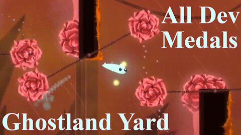 Ghostland Yard: All Dev Medals (+ Bonus Stages!)