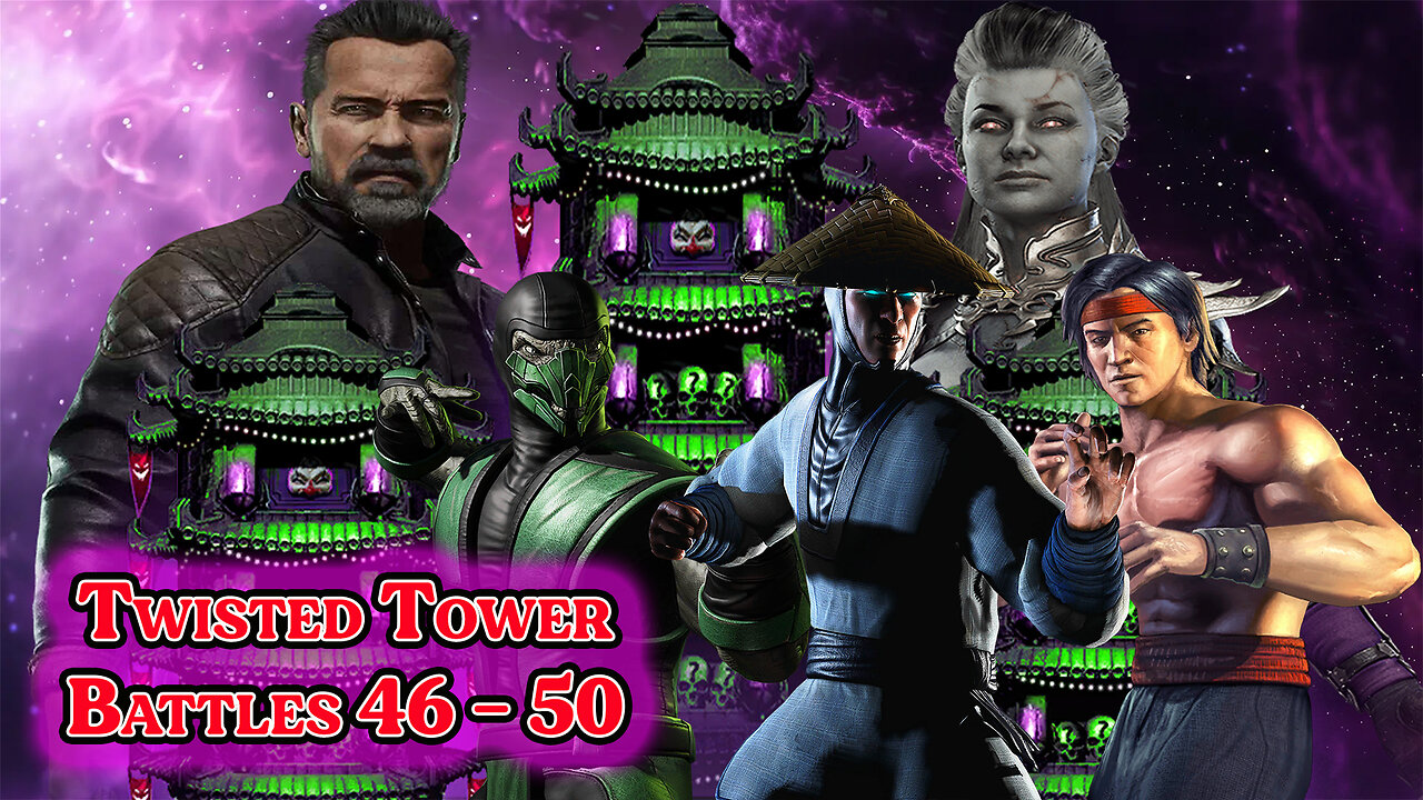 MK Mobile. TWISTED Tower - [ Battles 46 - 50 ]