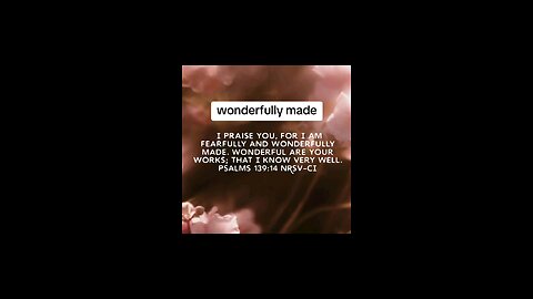 wonderfully made #biblebuild #bibleverse #bibleverseoftheday♥️💚💙💜🧡💛 #bible #christiantiktok