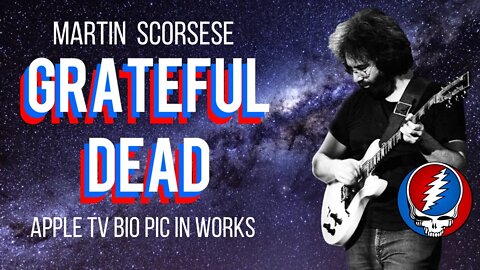 Grateful Dead’s Jerry Garcia biopic by Martin Scorsese in works for AppleTV