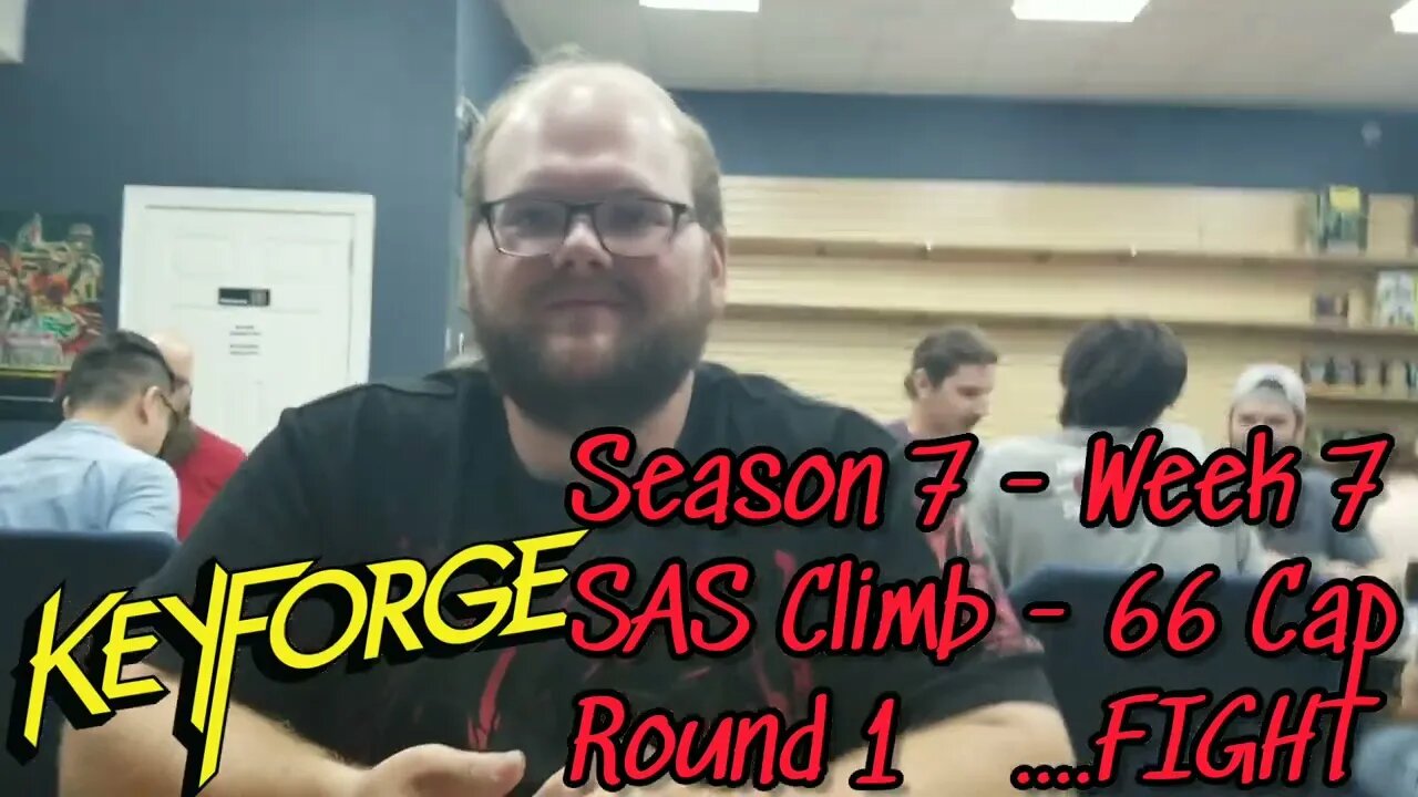 KeyForge Thursdays S7 W7 R1 66 SAS Climb