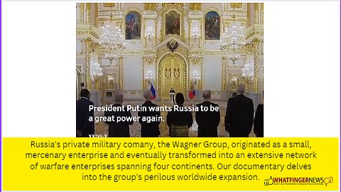 Russia's private military company, the Wagner Group, originated as a small