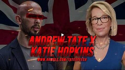 A Conversation w- Katie Hopkins x Andrew Tate