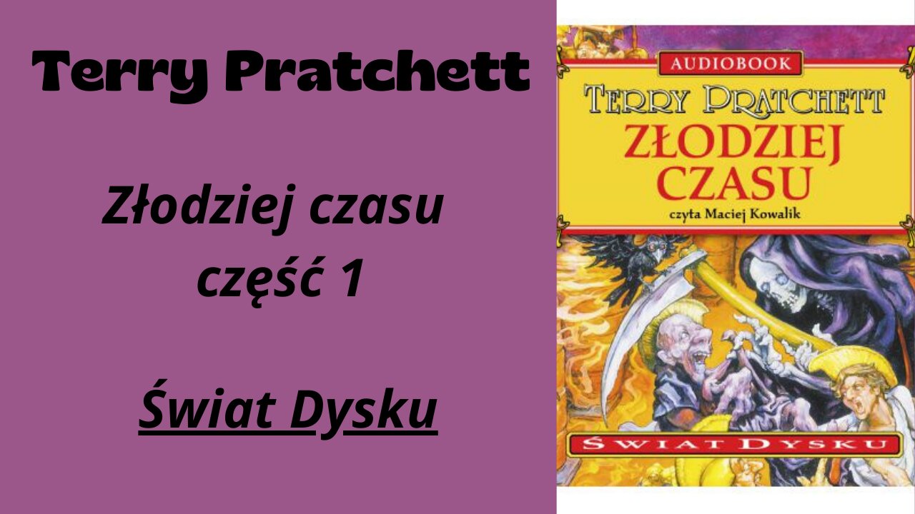 Terry Pratchett Świat Dysku Tom 26 Złodziej Czasu część 1