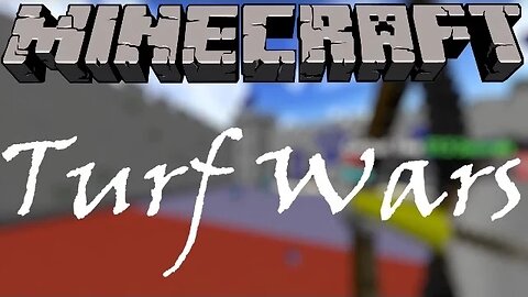 DAT KILLSTREAK! Minecraft Mini-Game: Turf Wars!