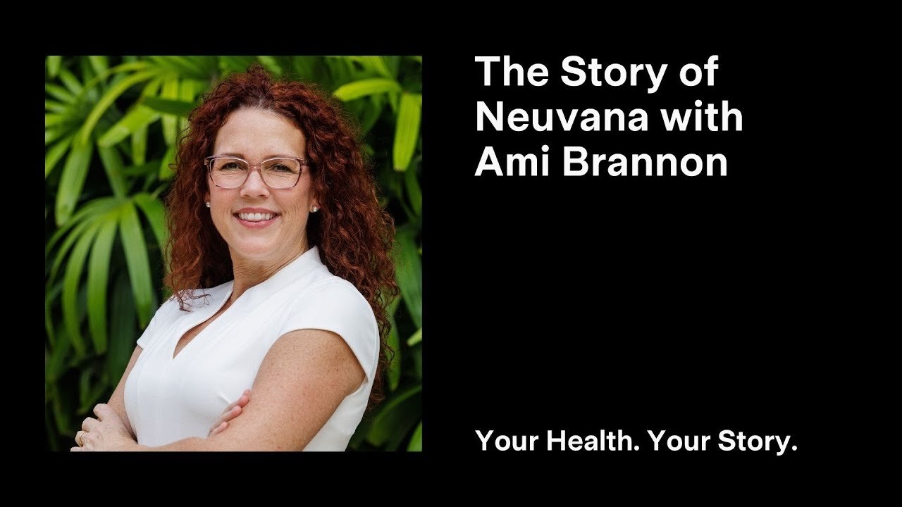 The Story of Neuvana with Ami Brannon