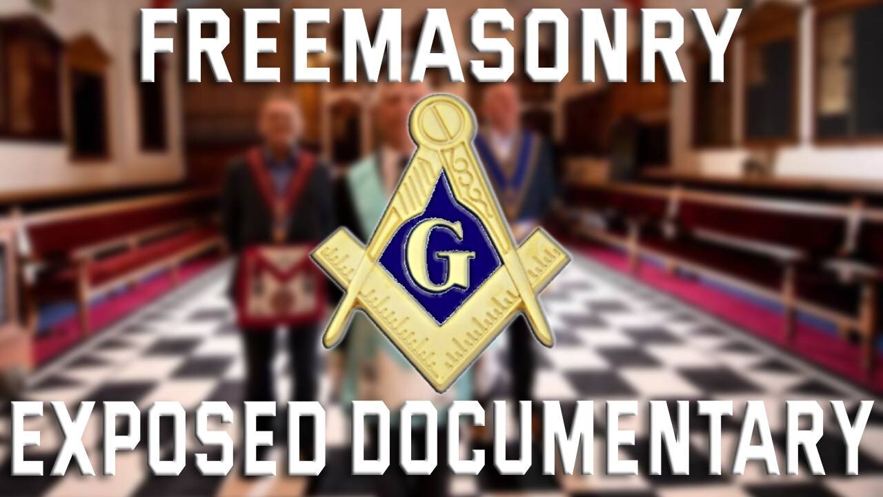 EXPOSING FREEMASONS DOCUMENTARY