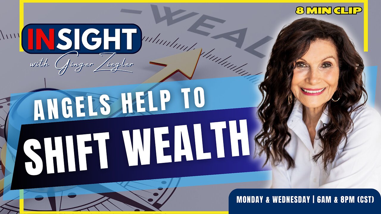 InSight with GINGER ZIEGLER | Role of Angels in Shifting Wealth CLIP