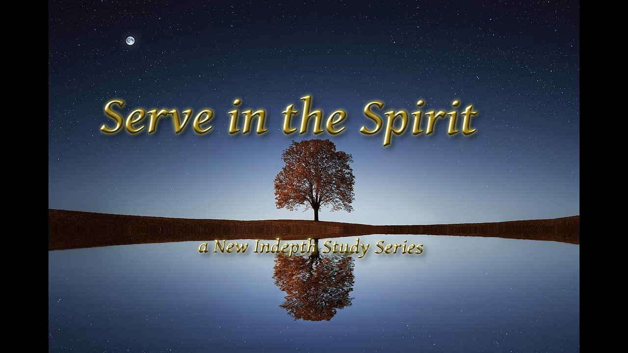 Serve in Spirit P12 Three Stages of Consecration