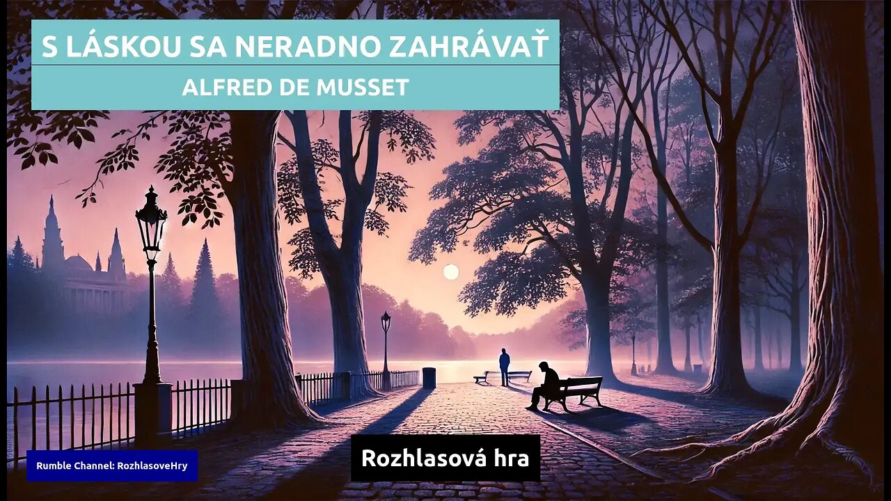 Alfred de Musset: S láskou sa neradno zahrávať