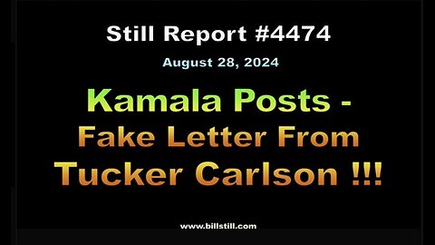 Kamala Posts Fake Letter From Tucker Carlson !!!, 4474