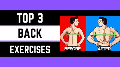 Top 3 Back Exercises