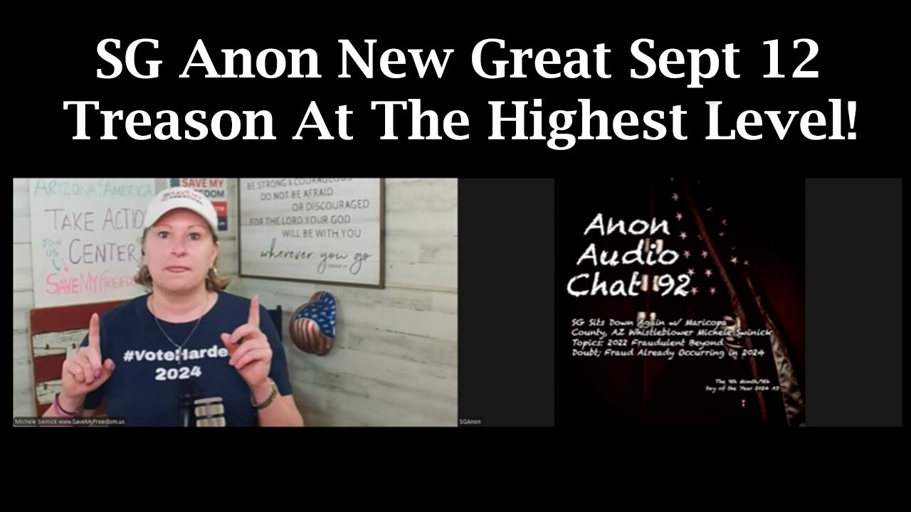 SG Anon New Great Sept 12 > Treason At The Highest Level!