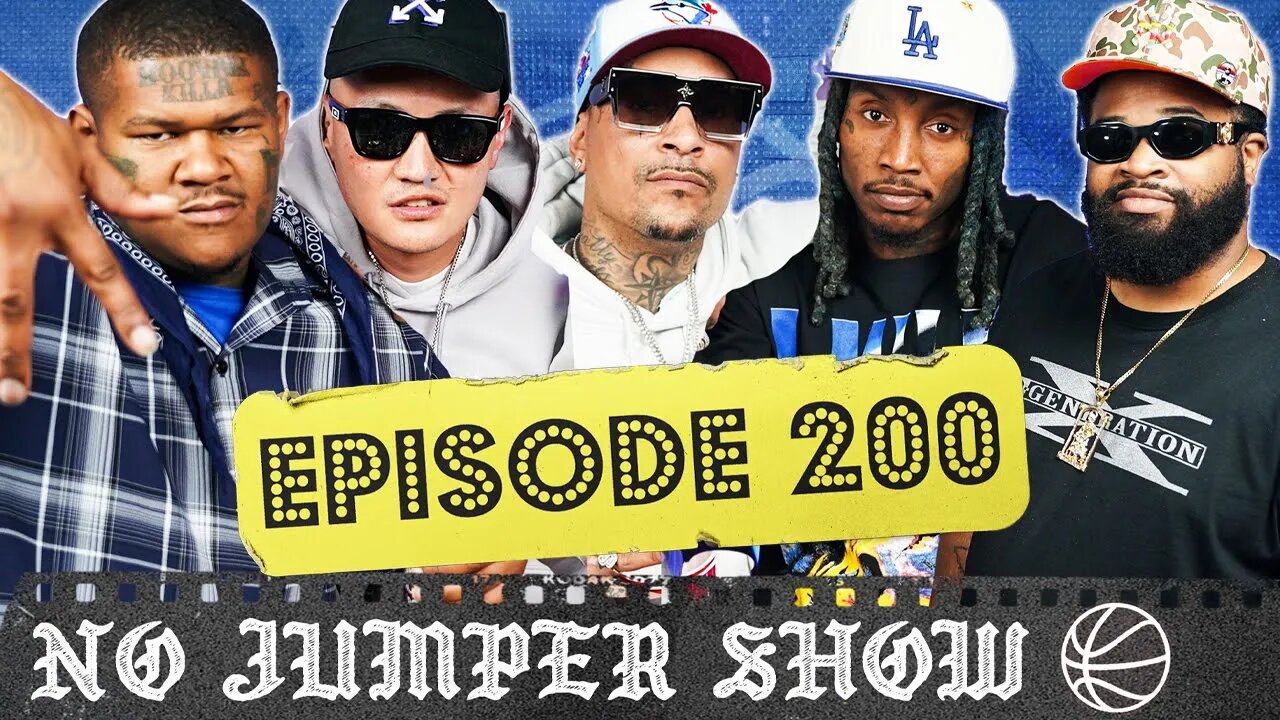 The No Jumper Show #200 w/ Crip Mac and China Mac!