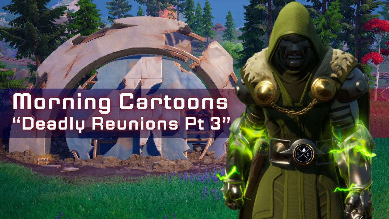 "Deadly Reunions Pt 3" | Fortnite x Marvel