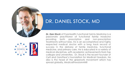 Dr. Daniel Stock, MD • DEMFA P4D Medical Freedom Town Hall 8/30/2021