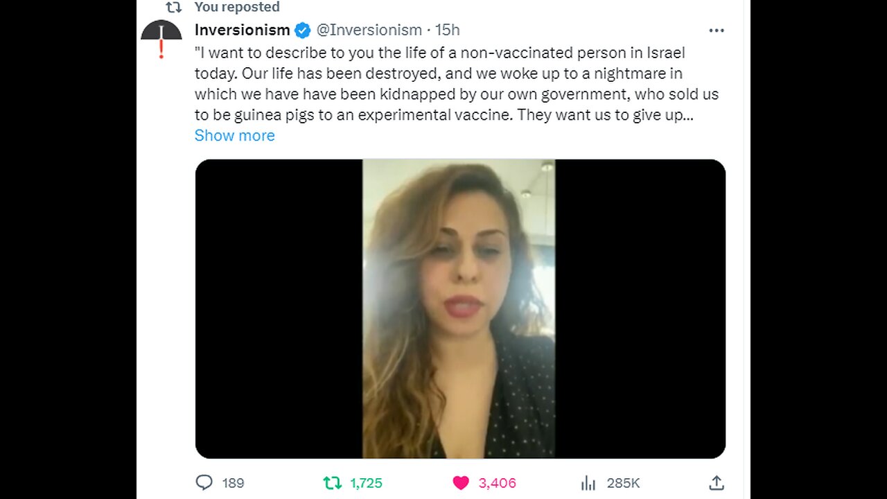 "I want to describe to you the life of a non-vaccinated person in Israel today"...