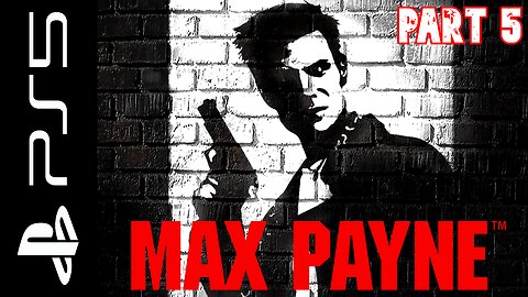 MAX PAYNE Walkthrough - PS5/PS2 - Part 5 - A NEW THREAT EMERGES